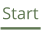 Start